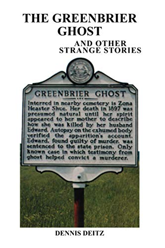 Stock image for The Greenbrier Ghost: And Other Strange Stories for sale by Wonder Book