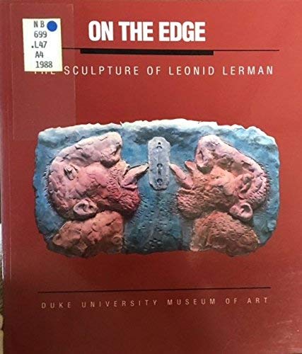 Imagen de archivo de On the Edge: The Sculpture of Leonid Lerman a la venta por HPB-Red