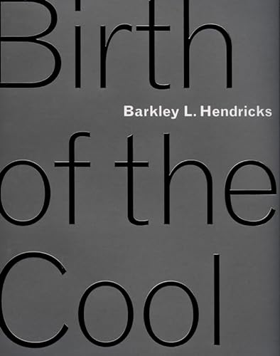 Beispielbild fr Barkley L. Hendricks - Birth of the Cool zum Verkauf von Blackwell's