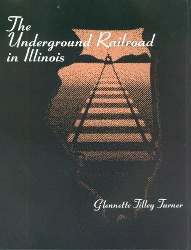 Stock image for The Underground Railroad in Illinois for sale by SecondSale