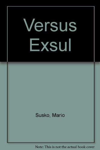 Stock image for Versus Exsul for sale by Willis Monie-Books, ABAA