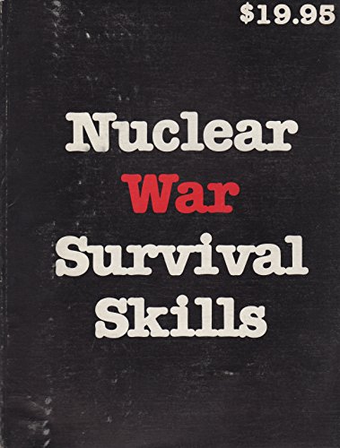 Imagen de archivo de Nuclear War Survival Skills a la venta por Better World Books: West