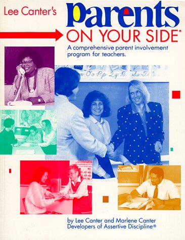 Beispielbild fr Parents on Your Side: A Comprehensive Parent-Involvement Program for Teachers zum Verkauf von Wonder Book