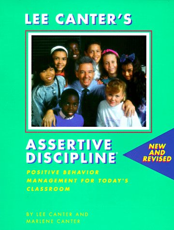 Beispielbild fr Assertive Discipline : Positive Behavior Management for Today's Classroom zum Verkauf von Better World Books