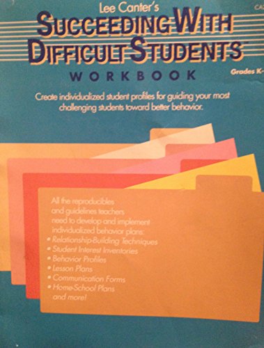 Imagen de archivo de Succeeding with Difficult Students Workbook a la venta por Wonder Book