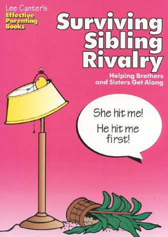 Stock image for Surviving Sibling Rivalry: Helping Brothers and Sisters Get Along (Effective Parenting Books) for sale by Wonder Book