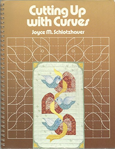 Imagen de archivo de Cutting Up With Curves a la venta por Your Online Bookstore