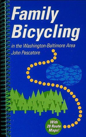 Stock image for Family Bicycling in the Washington-Baltimore Area for sale by Wonder Book