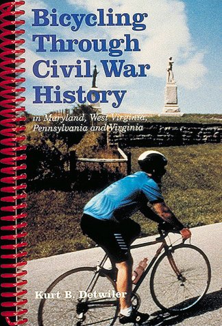9780939009824: Bicycling Through Civil War History: In Maryland, West Virginia, Pennsylvania and Virginia [Lingua Inglese]