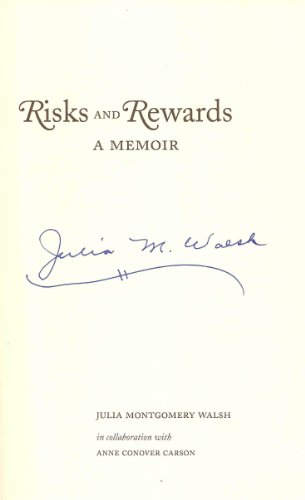 Imagen de archivo de Risks and Rewards: A Memoir Juilia Montgomery Walsh and Anne Conover Carson a la venta por Michigander Books