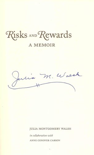 Stock image for Risks and Rewards: A Memoir Juilia Montgomery Walsh and Anne Conover Carson for sale by Michigander Books