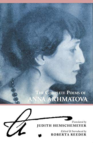 Stock image for The Complete Poems of Anna Akhmatova for sale by Wonder Book