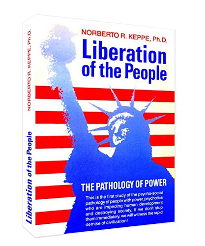 Stock image for Liberation of the people - the Pathology of Power for sale by WorldofBooks