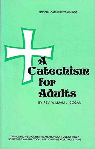 Stock image for A Catechism for Adults for sale by BooksRun