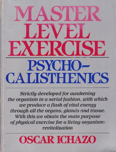 Beispielbild fr Master Level Exercise: Psychocalisthenics zum Verkauf von Byrd Books