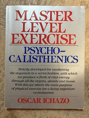 9780939033003: Master Level Exercise: Psychocalisthenics