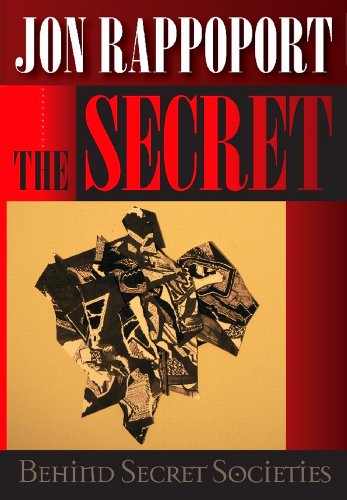 Beispielbild fr The Secret Behind Secret Societies : Liberation of the Planet in the 21st Century zum Verkauf von Zoom Books Company
