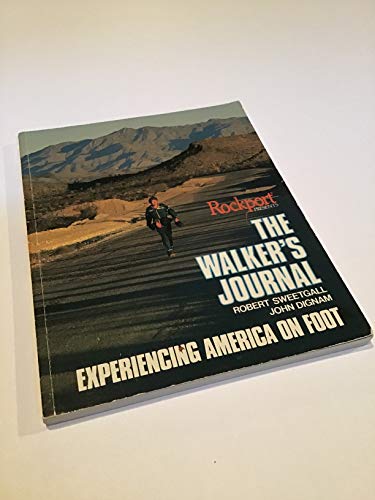 Stock image for The Walker's Journal: Walking Across America: A True Story, a Walking Diary for sale by ThriftBooks-Atlanta