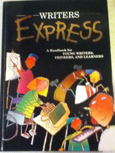 Beispielbild fr Writers Express: A Handbook for Young Writers, Thinkers, and Learners zum Verkauf von Once Upon A Time Books