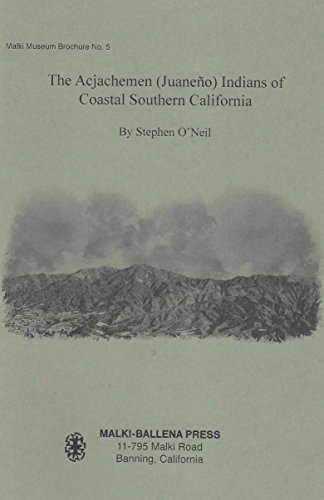 Beispielbild fr The Acjachemen (Juaneo) Indians of Coastal Southern California zum Verkauf von GF Books, Inc.