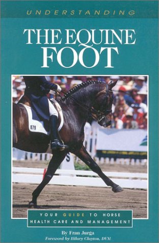 Stock image for Understanding the Equine Foot Jurga, Fran for sale by Mycroft's Books