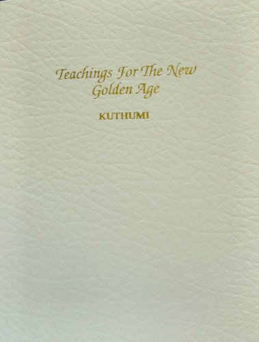Teachings for the New Golden Age (9780939051465) by Kuthumi
