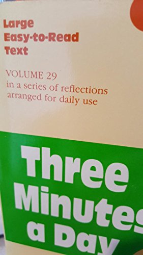 Beispielbild fr Three Minutes a Day - Volume 29 in a Series of Reflections Arranged for Daily Use zum Verkauf von Once Upon A Time Books