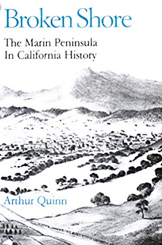 Stock image for Broken Shore : The Marin Peninsula in California History for sale by Better World Books