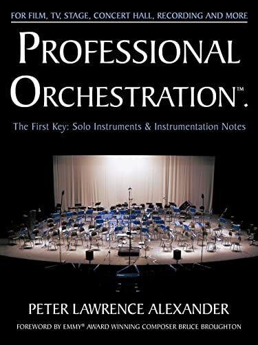 9780939067701: Professional Orchestration Vol 1: Solo Instruments & Instrumentation Notes