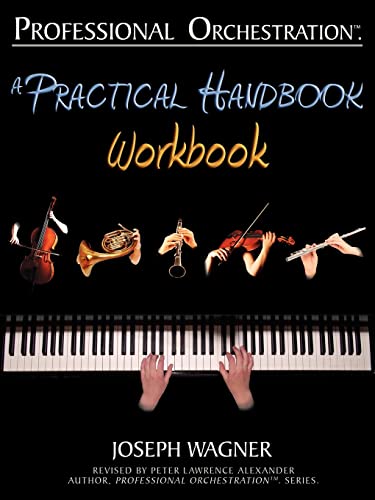 9780939067992: Professional Orchestration: A Practical Handbook - Workbook