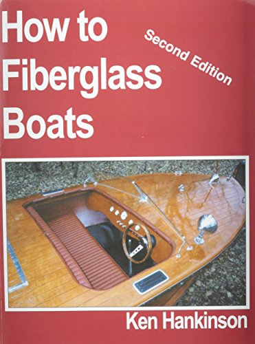 9780939070060: How to Fiberglass Boats