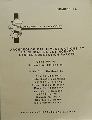 Archaeological Investigations at La Cuidad De Los Hornos, Lassen Substation Parcel