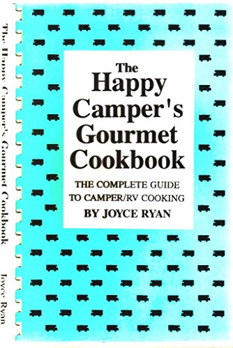 Beispielbild fr The Happy Camper's Gourmet Cookbook zum Verkauf von SecondSale