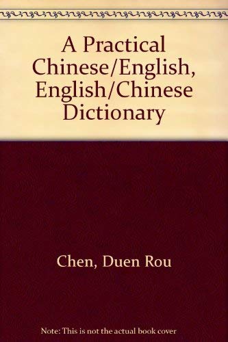 Imagen de archivo de A Practical Chinese/English, English/Chinese Dictionary a la venta por ThriftBooks-Atlanta