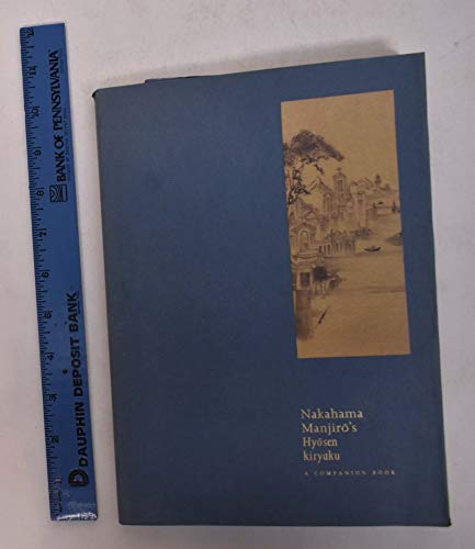 Imagen de archivo de Nakahama Manjiros Hyosen kiryaku (A Companion Book) a la venta por BombBooks