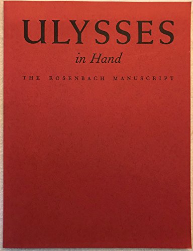 Imagen de archivo de Ulysses in Hand: The Rosenbach Manuscript a la venta por Mullen Books, ABAA