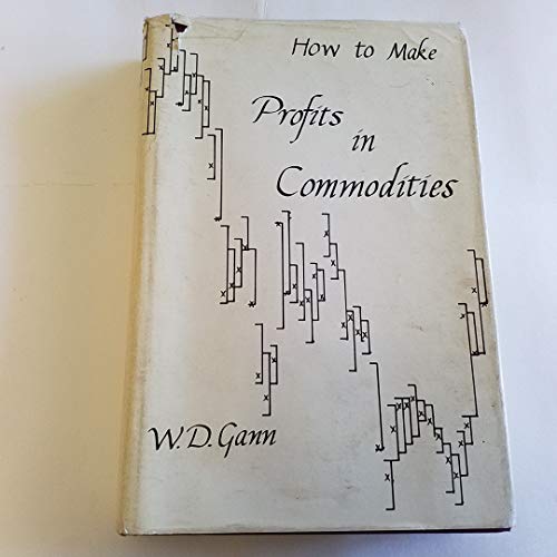 9780939093021: How to Make Profits In Commodities