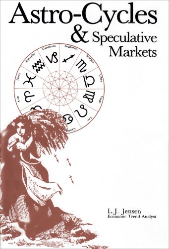 Astro Cycles and Speculative Markets (9780939093113) by Jensen, L. J.