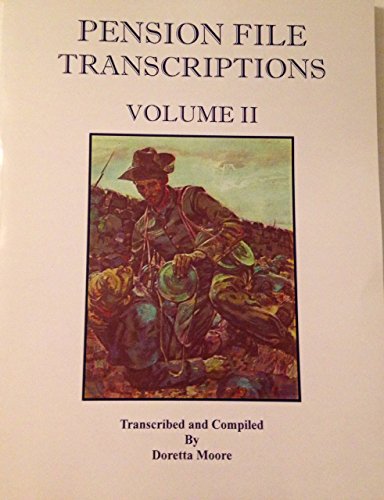 Stock image for Pension File Transcriptions on the Surname Gann Volume 2 - With Most Recordings Covering the Civil War (Genealogy Reference Book) for sale by 3rd St. Books