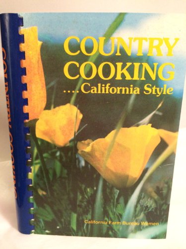 Beispielbild fr Country Cooking.California Style zum Verkauf von Better World Books