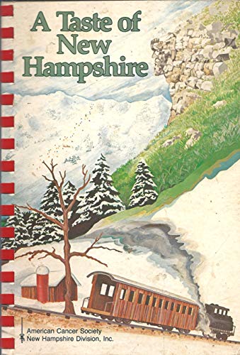 A Taste of New Hampshire by American Cancer Society (1981-05-03) (9780939114160) by American Cancer Society