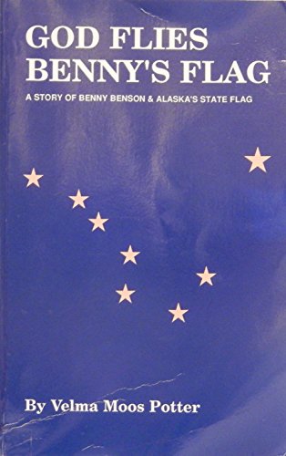 Beispielbild fr God Flies Benny's Flag zum Verkauf von Irish Booksellers