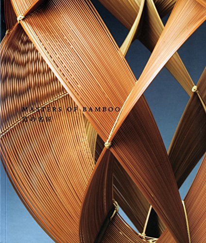 Beispielbild fr Masters of Bamboo: Artistic Lineages in the Lloyd Cotsen Japanese Basket Collection zum Verkauf von ThriftBooks-Dallas