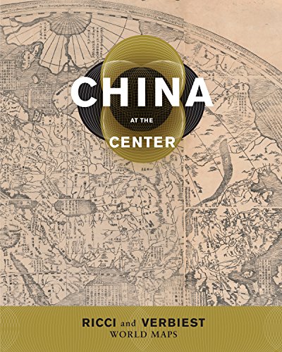 9780939117727: China at the Center: Ricci and Verbiest World Maps