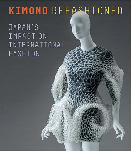 Stock image for Kimono Refashioned: Japan's Impact on International Fashion for sale by 369 Bookstore _[~ 369 Pyramid Inc ~]_