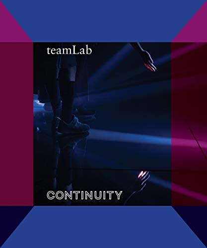 9780939117888: Teamlab: Continuity