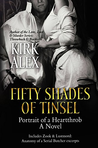 9780939122226: Fifty Shades of Tinsel: Portrait of a Heartthrob