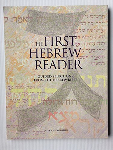 Imagen de archivo de The First Hebrew Reader: Guided Selections from the Hebrew Bible a la venta por GoldenWavesOfBooks