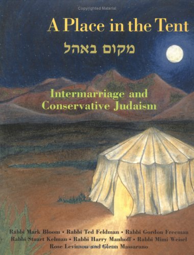 Imagen de archivo de A Place in the Tent: Intermarriage and Conservative Judaism a la venta por ThriftBooks-Dallas