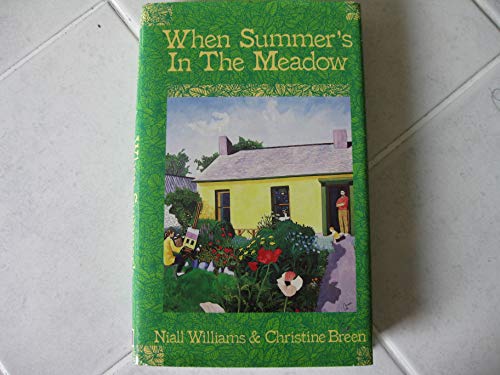 Beispielbild fr When Summer's in the Meadow zum Verkauf von Better World Books